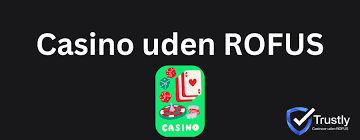 Casino Udenom Rufus En Ny Tidsalder for Spil